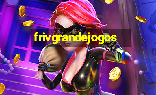 frivgrandejogos