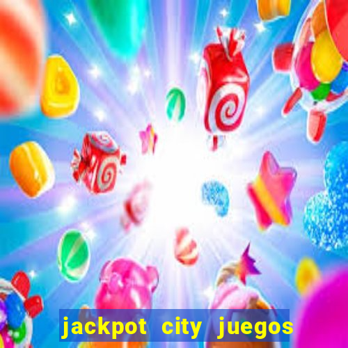 jackpot city juegos de casino