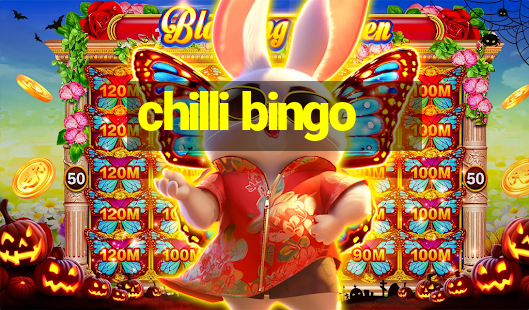 chilli bingo