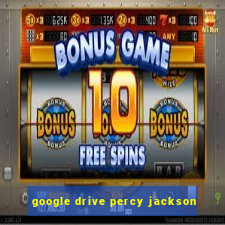 google drive percy jackson