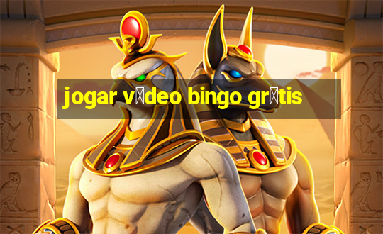 jogar v铆deo bingo gr谩tis