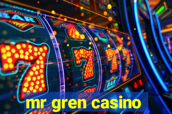 mr gren casino