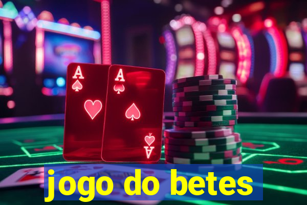 jogo do betes