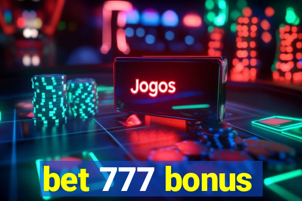 bet 777 bonus