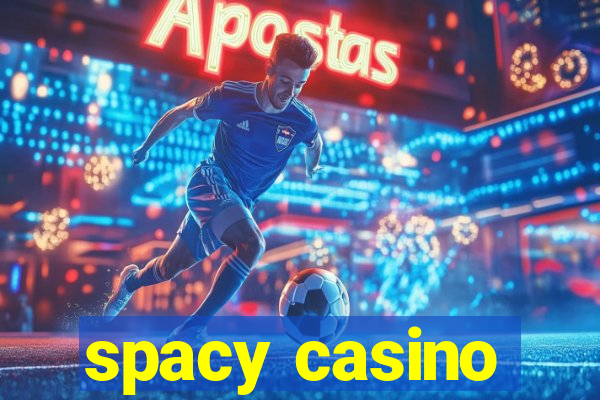 spacy casino