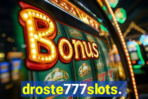 droste777slots.com