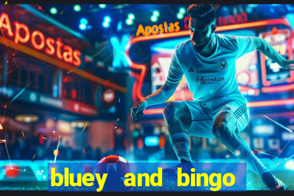 bluey and bingo grown up