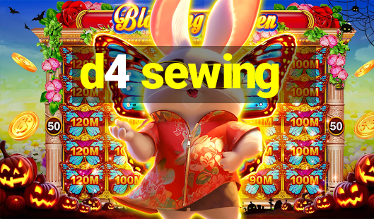 d4 sewing