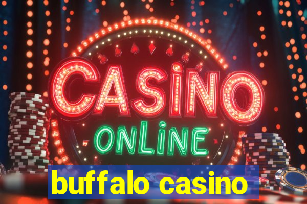 buffalo casino