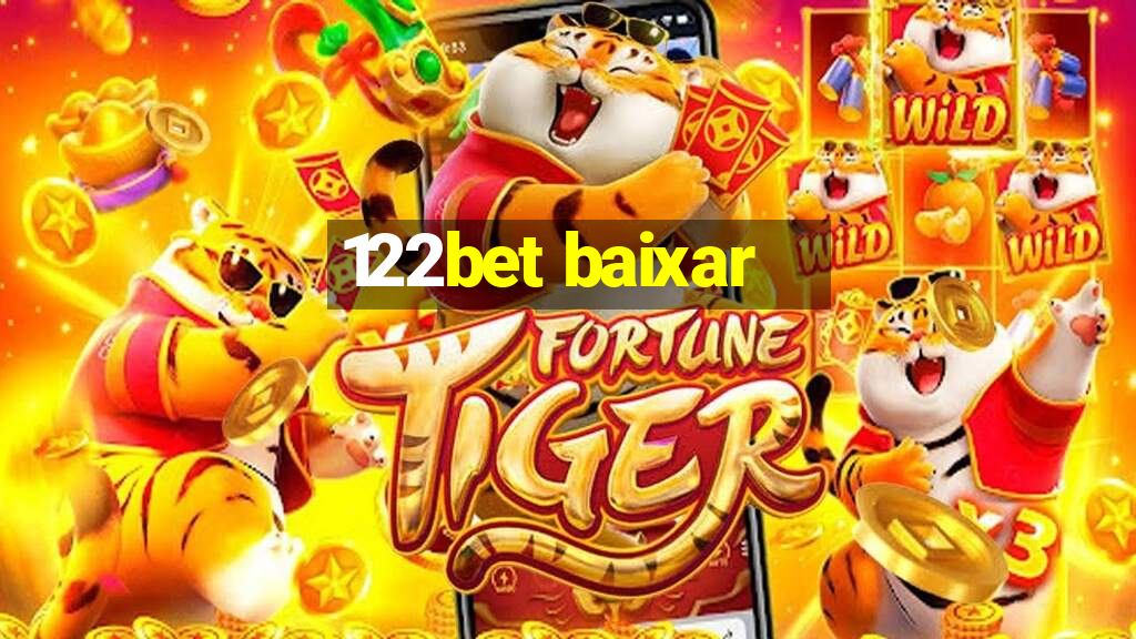 122bet baixar