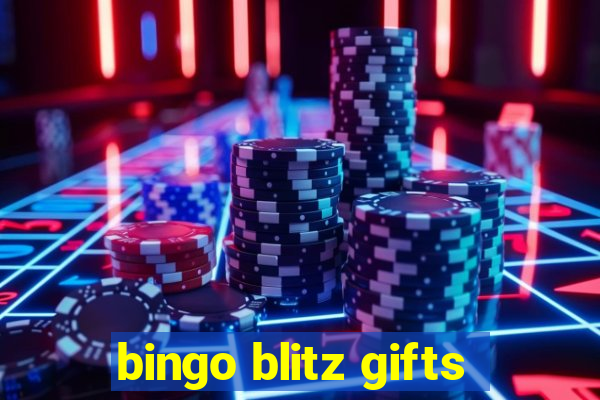 bingo blitz gifts