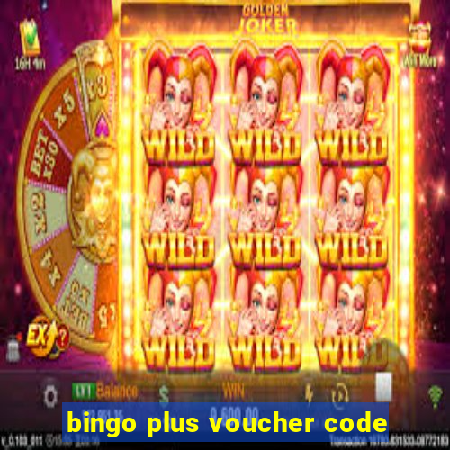 bingo plus voucher code