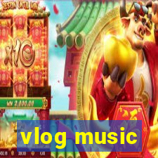 vlog music