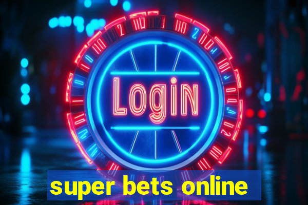 super bets online