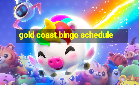 gold coast bingo schedule