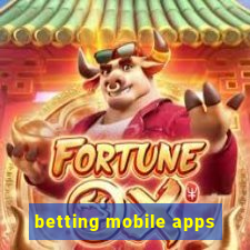 betting mobile apps