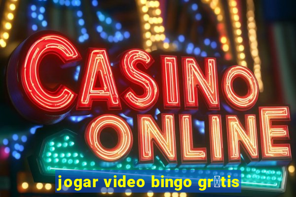 jogar video bingo gr谩tis