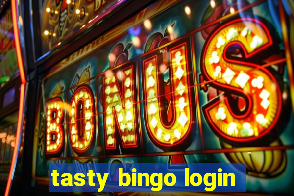 tasty bingo login