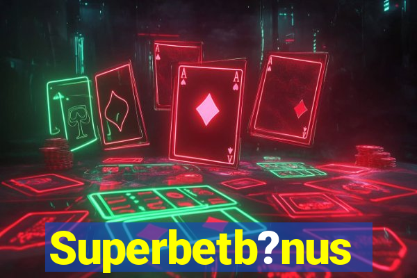 Superbetb?nus