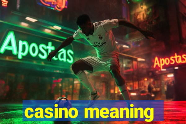 casino meaning