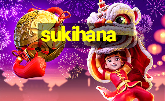 sukihana