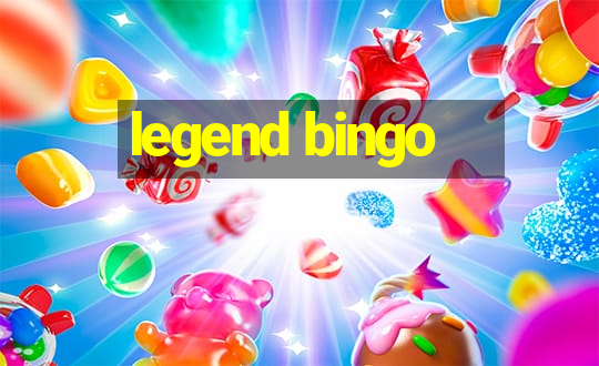 legend bingo