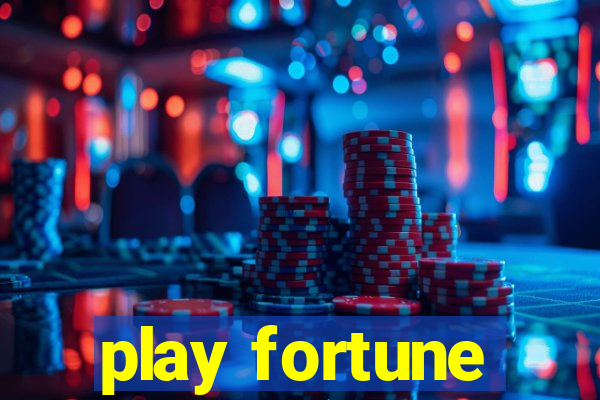 play fortune