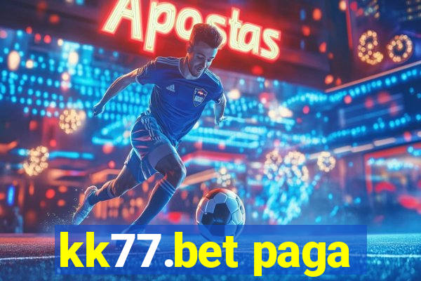 kk77.bet paga