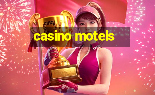 casino motels