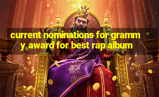 current nominations for grammy award for best rap album