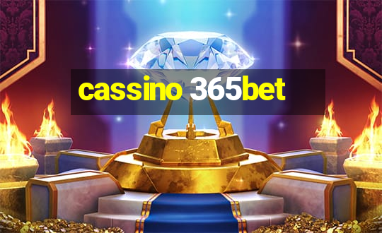 cassino 365bet