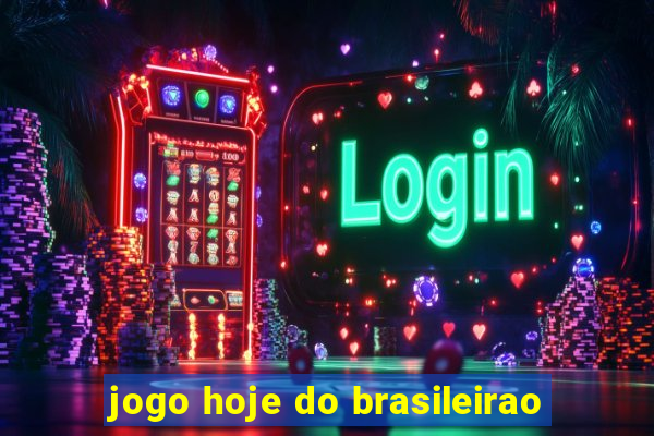 jogo hoje do brasileirao