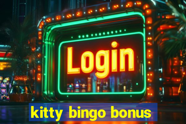 kitty bingo bonus