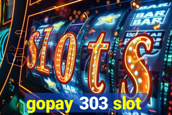 gopay 303 slot