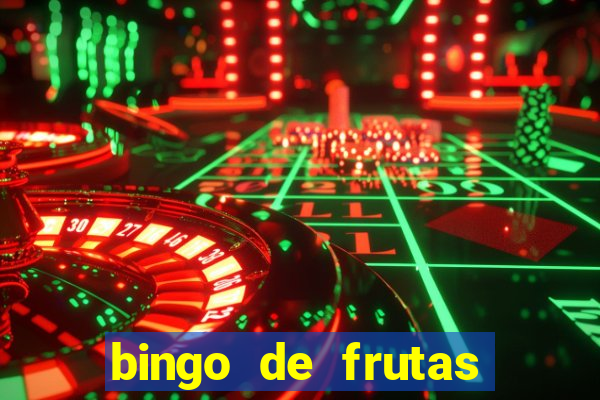 bingo de frutas para imprimir pdf