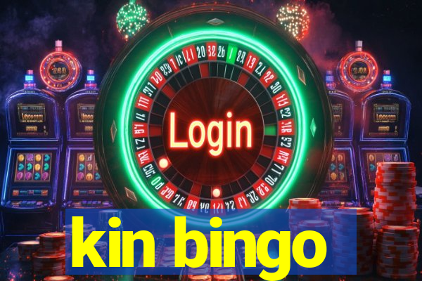 kin bingo