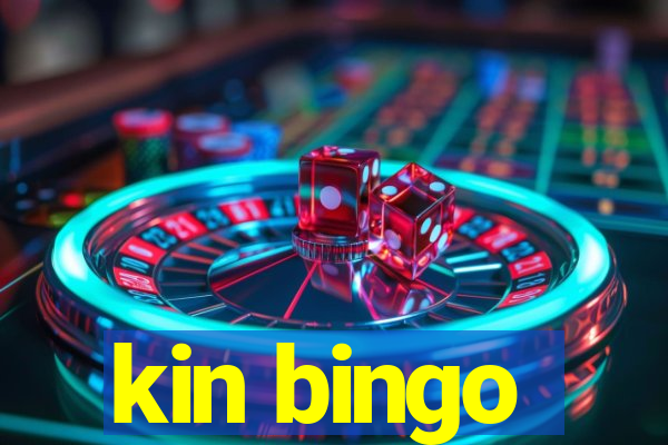 kin bingo