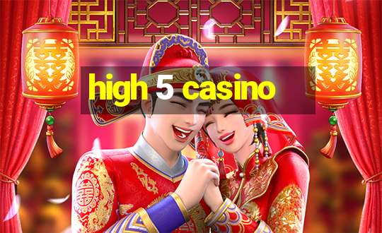 high 5 casino