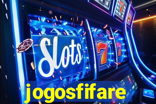 jogosfifare