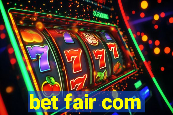 bet fair com