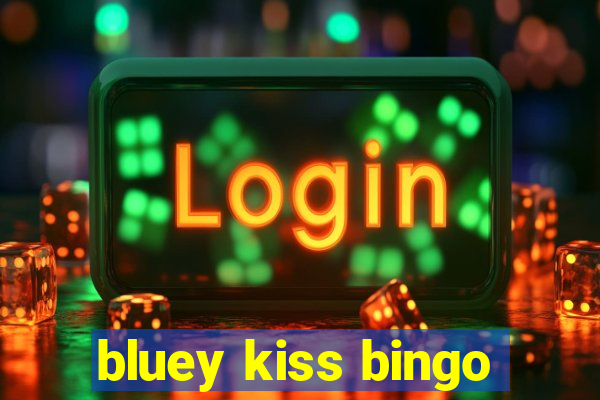 bluey kiss bingo