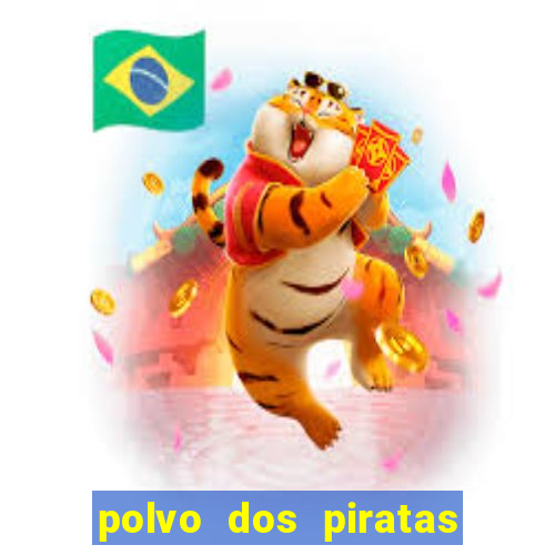 polvo dos piratas do caribe