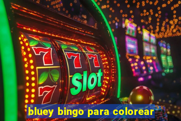 bluey bingo para colorear