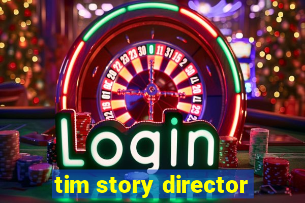 tim story director