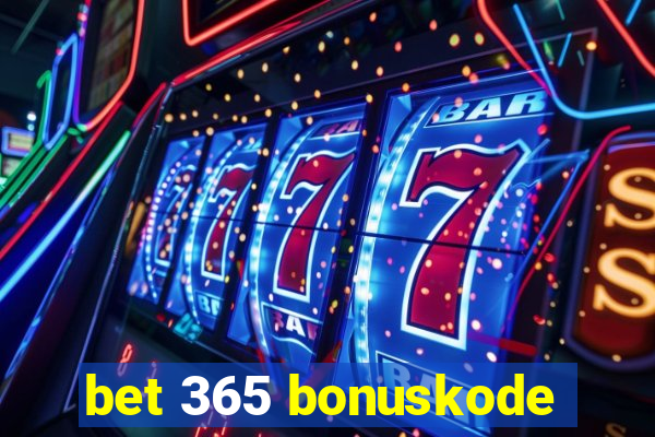 bet 365 bonuskode