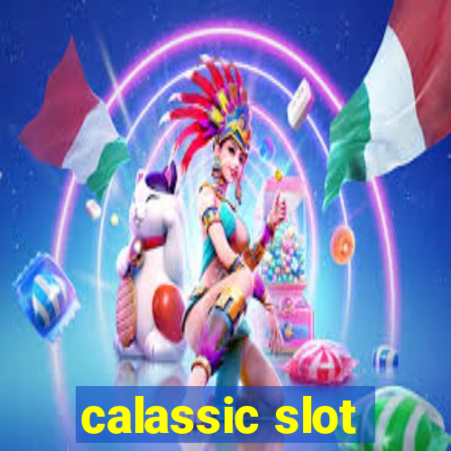 calassic slot