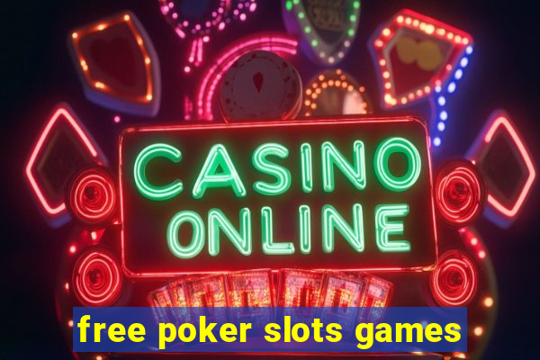 free poker slots games