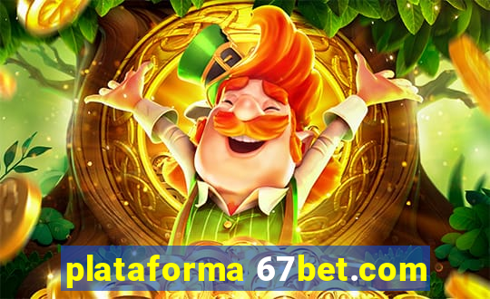 plataforma 67bet.com