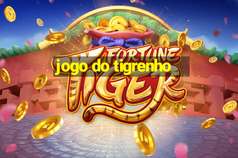 jogo do tigrenho