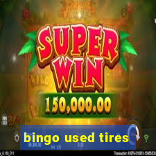 bingo used tires